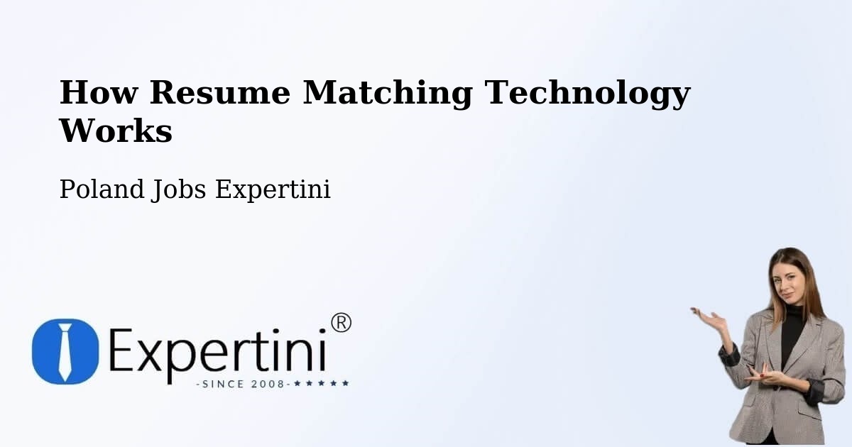 How Resume Matching Technology Works - Poland Jobs Expertini